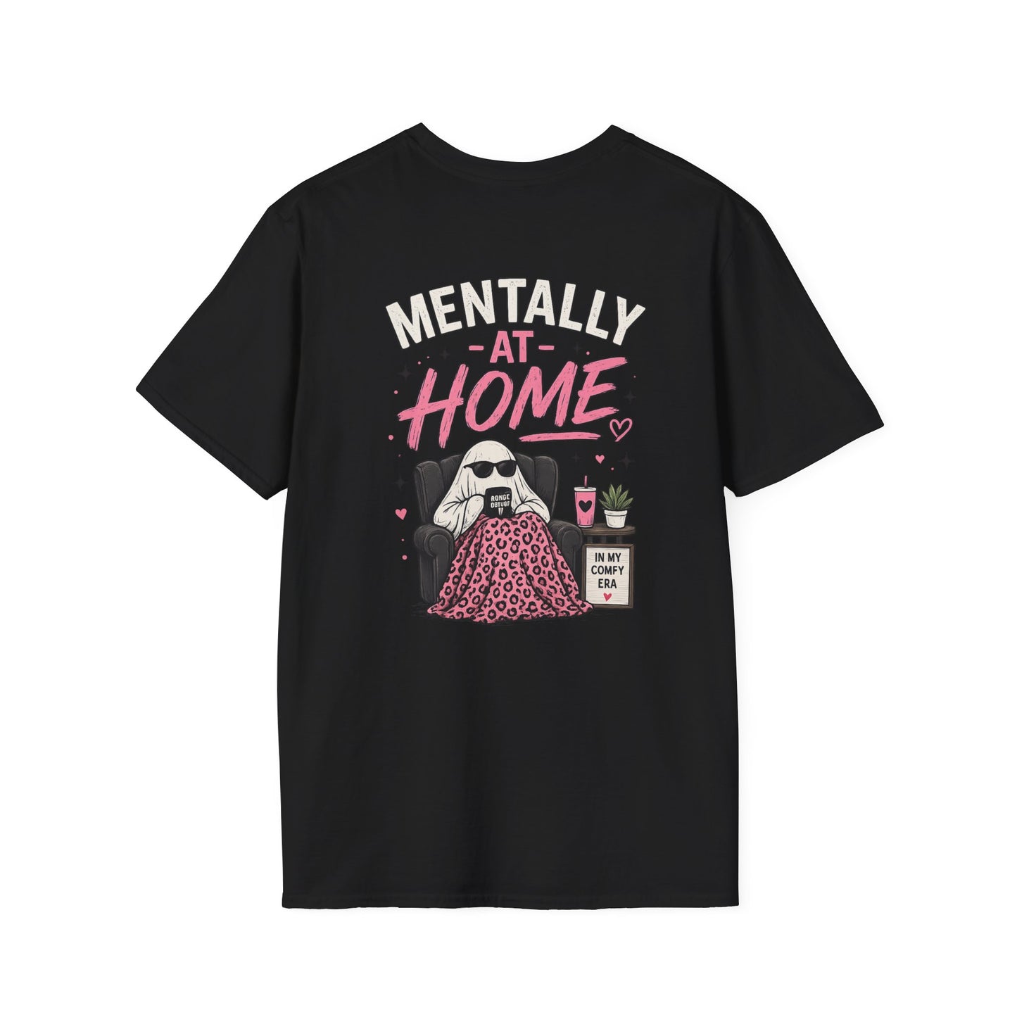 Mentally At Home T-Shirt