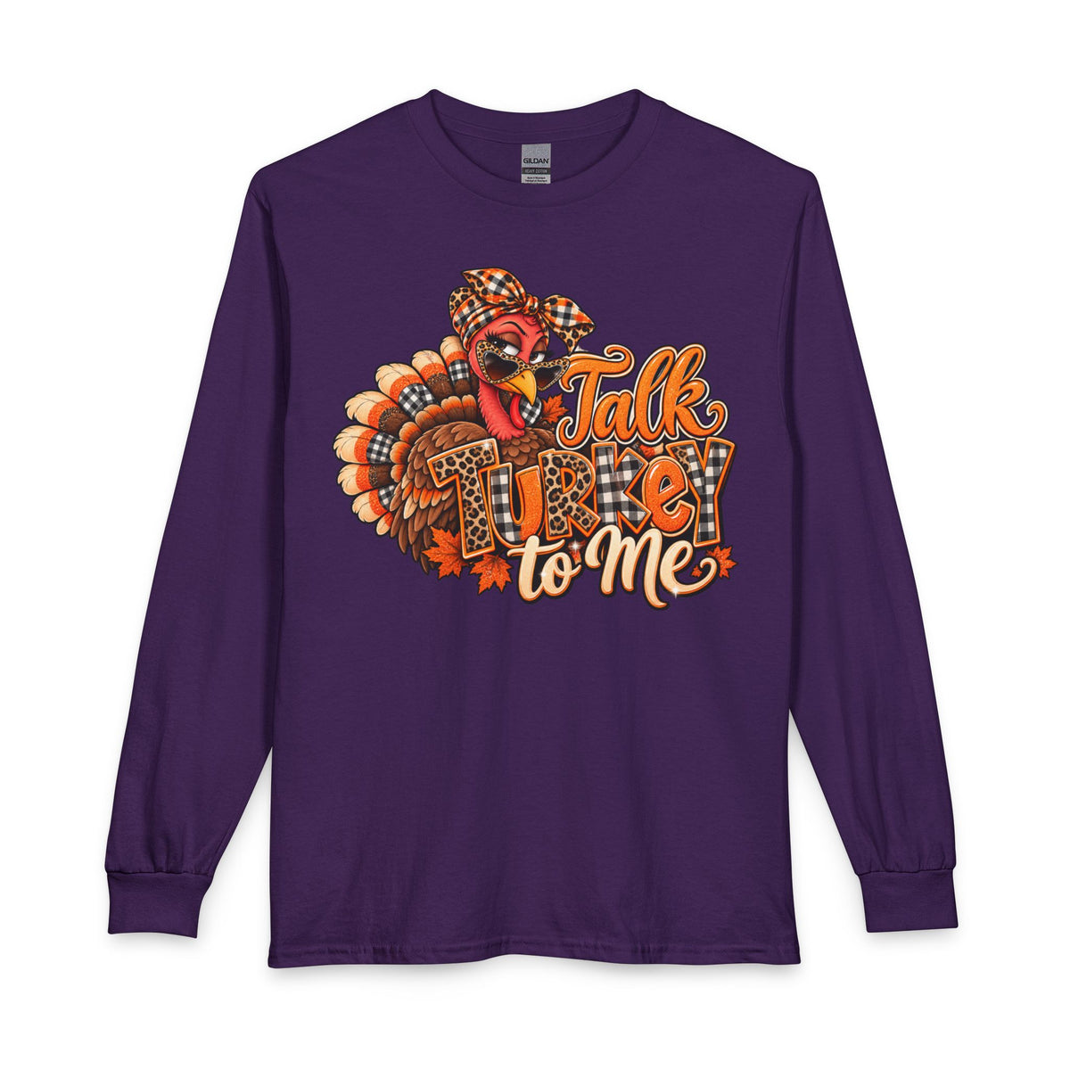 Talk Turkey To Me Long Sleeve Shirt