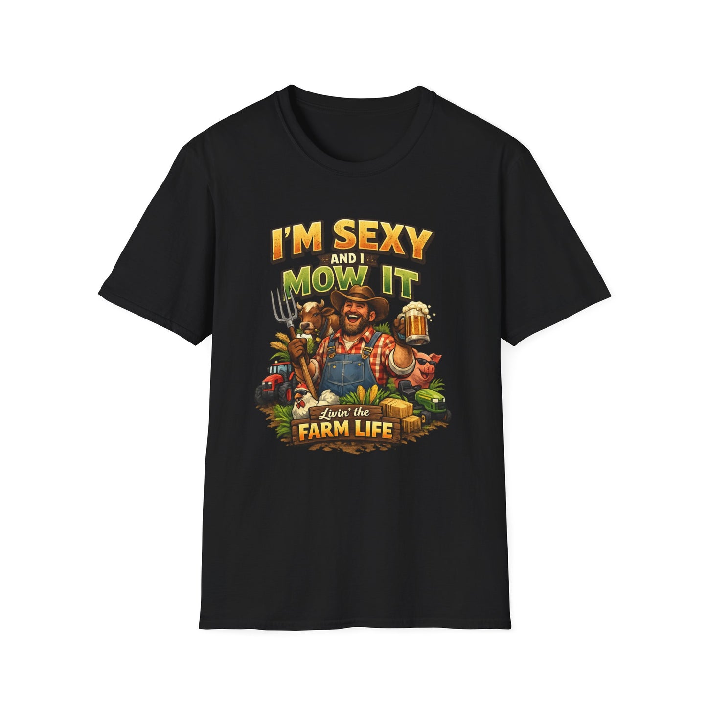 I'm Sexy and I Mow It T-Shirt — Funny Farmer Lawn Care Graphic Tee