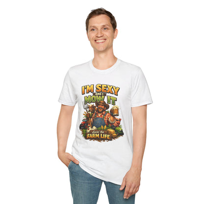 I'm Sexy and I Mow It T-Shirt — Funny Farmer Lawn Care Graphic Tee