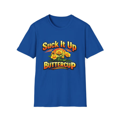 T‑Shirt — "Suck It Up Buttercup" Floral Graphic Tee