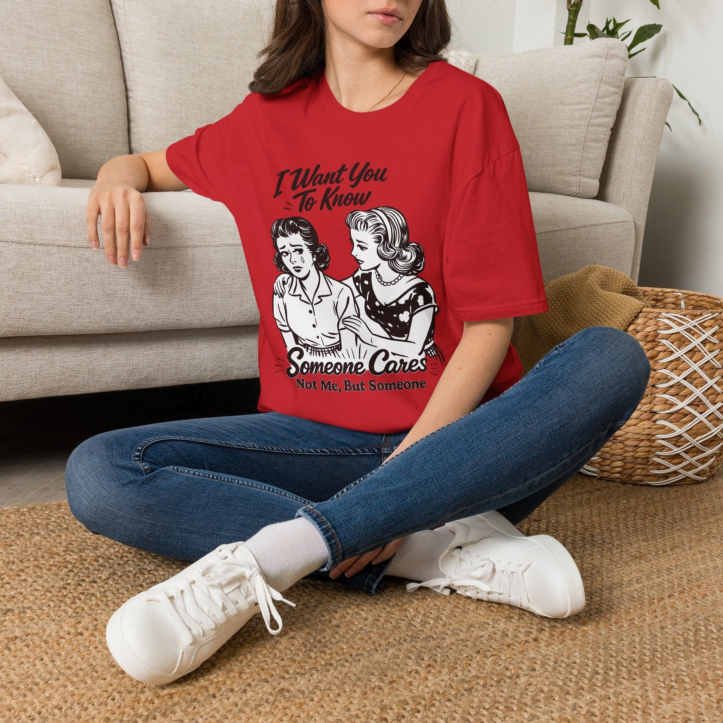 Graphic T-Shirt — "I Want You To Know Someone Cares (Not Me, But Someone)" Retro Design