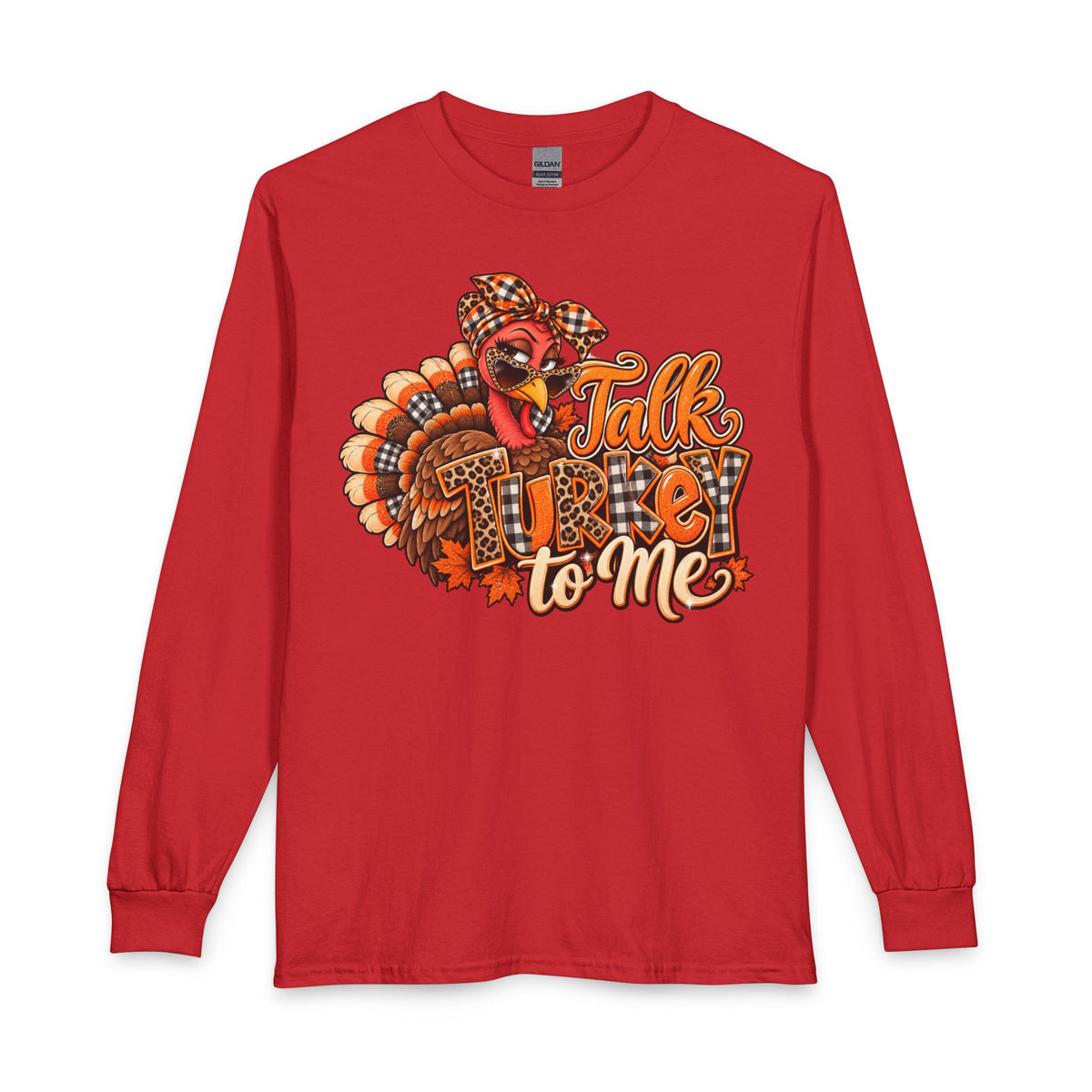 Talk Turkey To Me Long Sleeve Shirt
