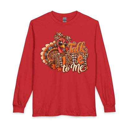 Talk Turkey To Me Long Sleeve Shirt