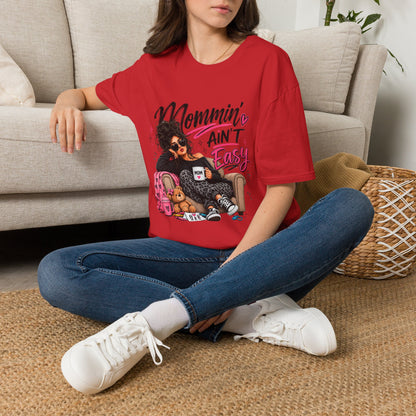Mommin' Ain't Easy Graphic T-Shirt — Funny Mom Life Mother's Day Tee
