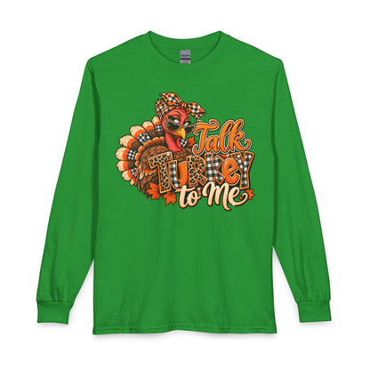 Talk Turkey To Me Long Sleeve Shirt