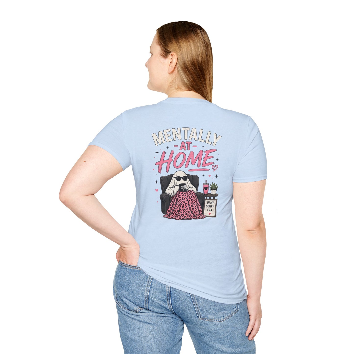 Mentally At Home T-Shirt