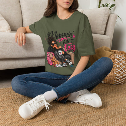 Mommin' Ain't Easy Graphic T-Shirt — Funny Mom Life Mother's Day Tee