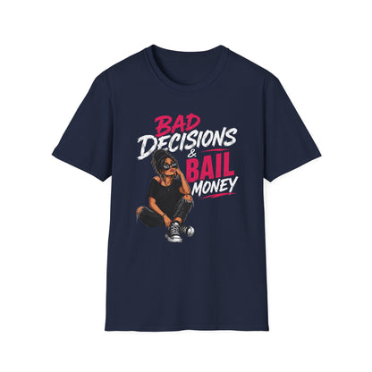 Bad Decisions & Bail Money T-Shirt — Funny Bachelorette Party Tee