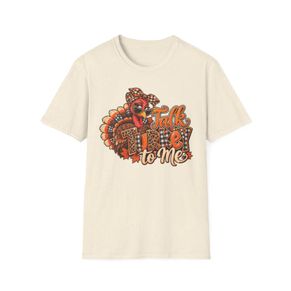 Talk Turkey to Me T-Shirt — Funny Thanksgiving Turkey Graphic Tee