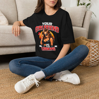 T-Shirt — "Your Girlfriend Is Looking" Retro Pinup Graphic Tee