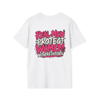 Real Men Protect Women Not Predators T-Shirt