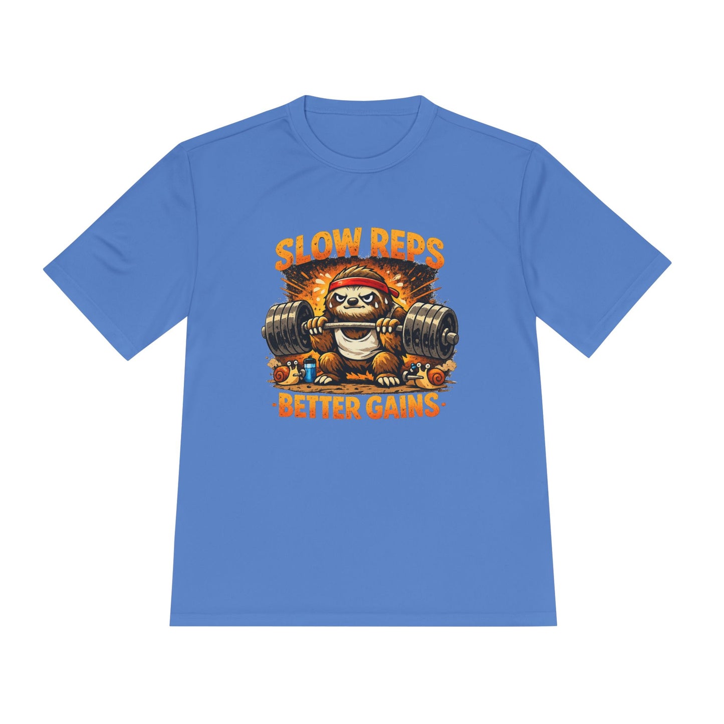 Slow Reps Better Gains Tee — Funny Sloth Weightlifting Moisture-Wicking Shirt