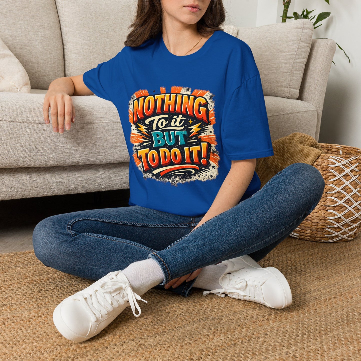 Motivational Retro Tee — “Nothing To It But To Do It!”
