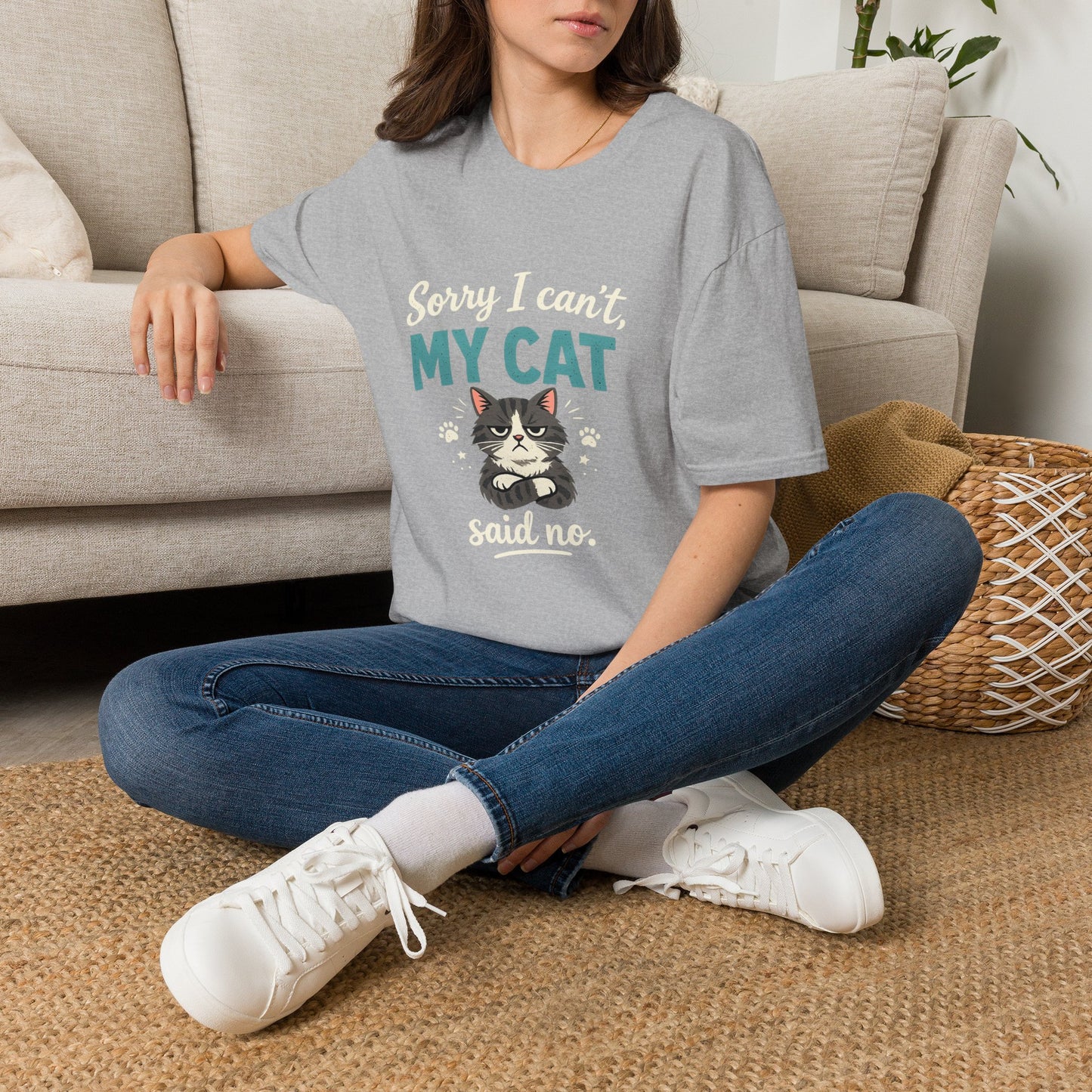 Sorry I Can't, My Cat Said No T-Shirt