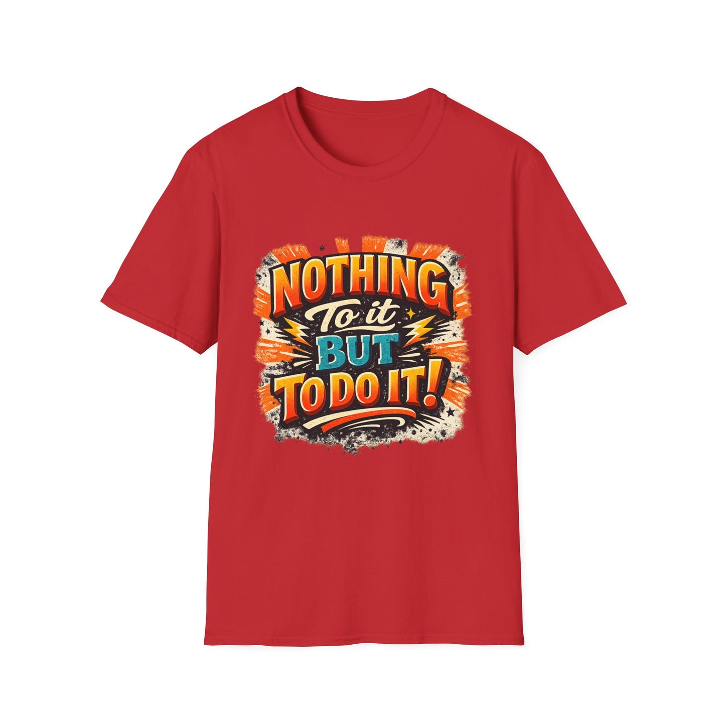 Motivational Retro Tee — “Nothing To It But To Do It!”