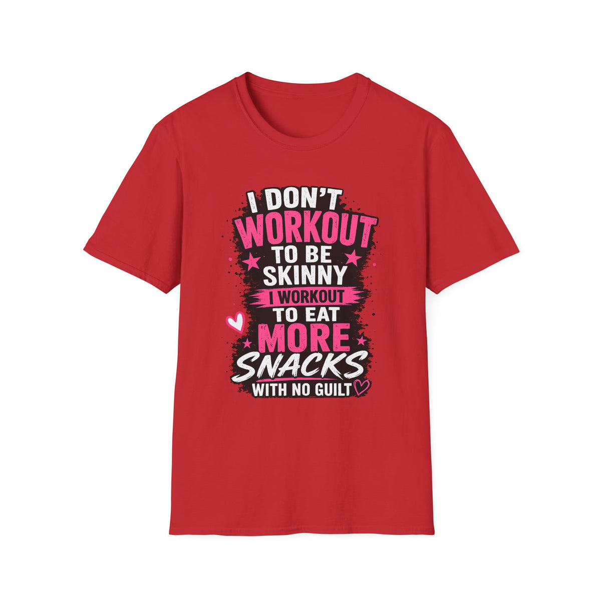 Workout & Snacks T-Shirt — “I Don’t Workout to Be Skinny” Funny Fitness Tee