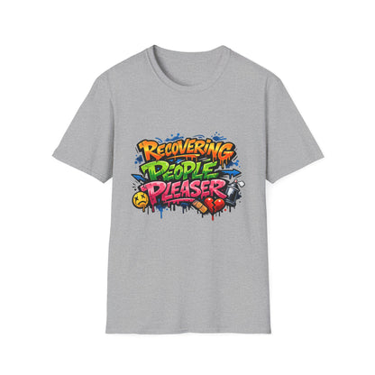 Recovering People Pleaser T-Shirt - Bold Graffiti Recovery Tee