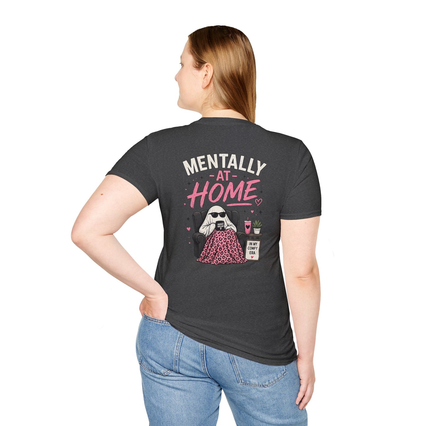 Mentally At Home T-Shirt