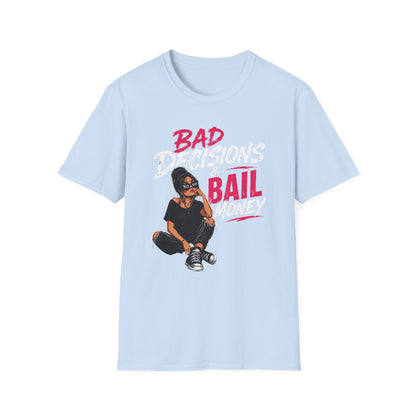 Bad Decisions & Bail Money T-Shirt — Funny Bachelorette Party Tee