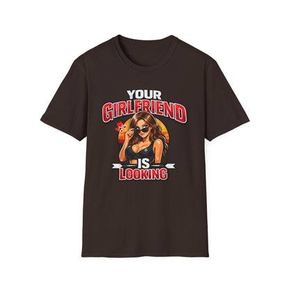 T-Shirt — "Your Girlfriend Is Looking" Retro Pinup Graphic Tee