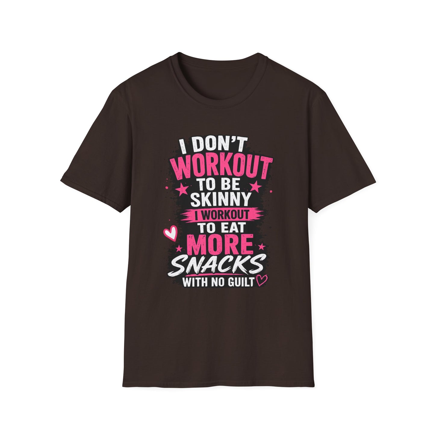 Workout & Snacks T-Shirt — “I Don’t Workout to Be Skinny” Funny Fitness Tee