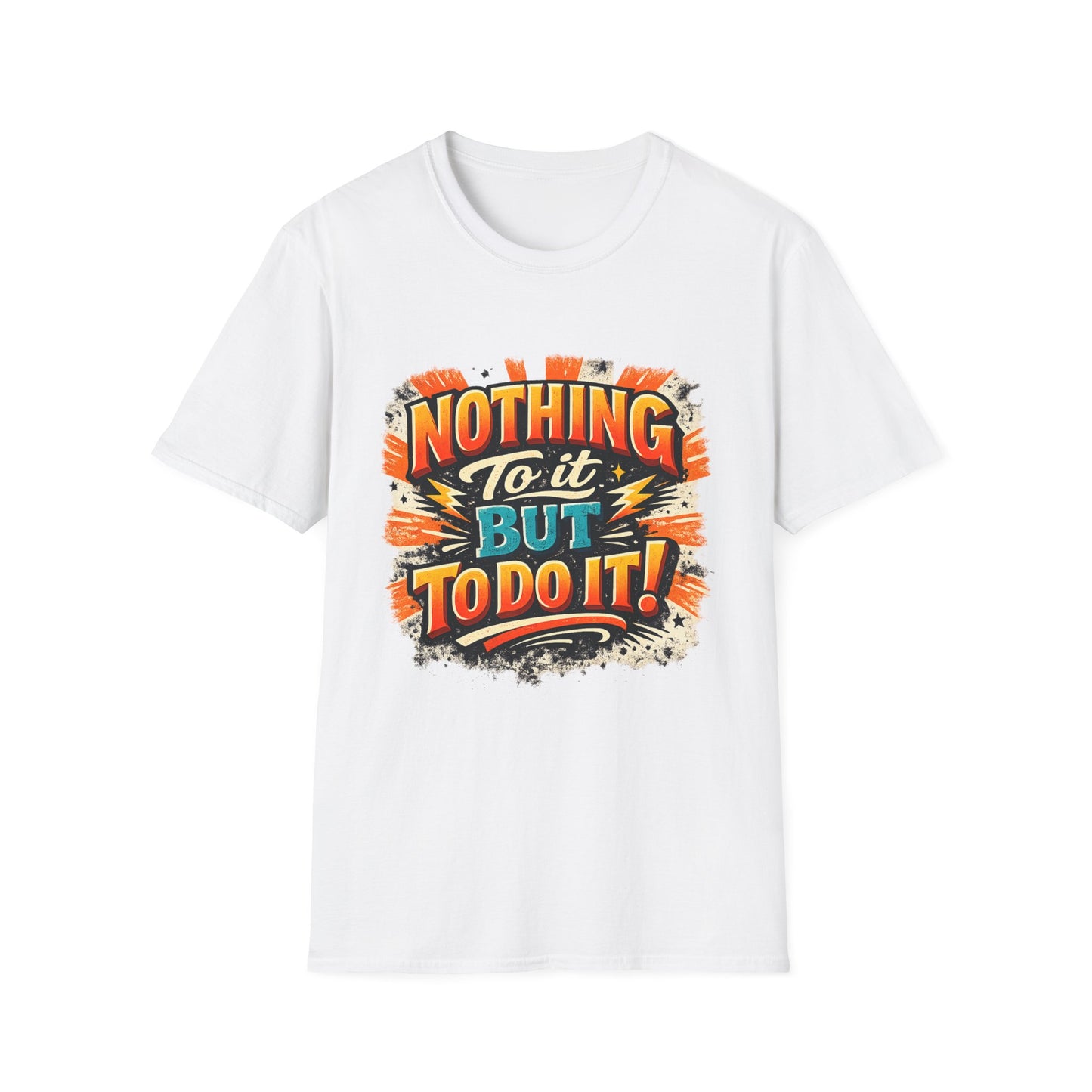 Motivational Retro Tee — “Nothing To It But To Do It!”
