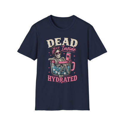 Dead Inside But Hydrated T-Shirt — Funny Skull Skeleton Graphic Tee