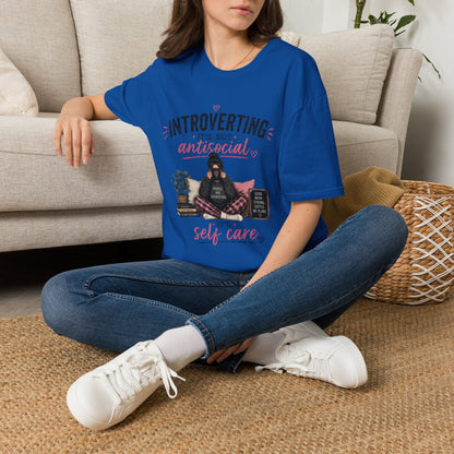 Introverting: It's Not Antisocial—Self Care T-Shirt