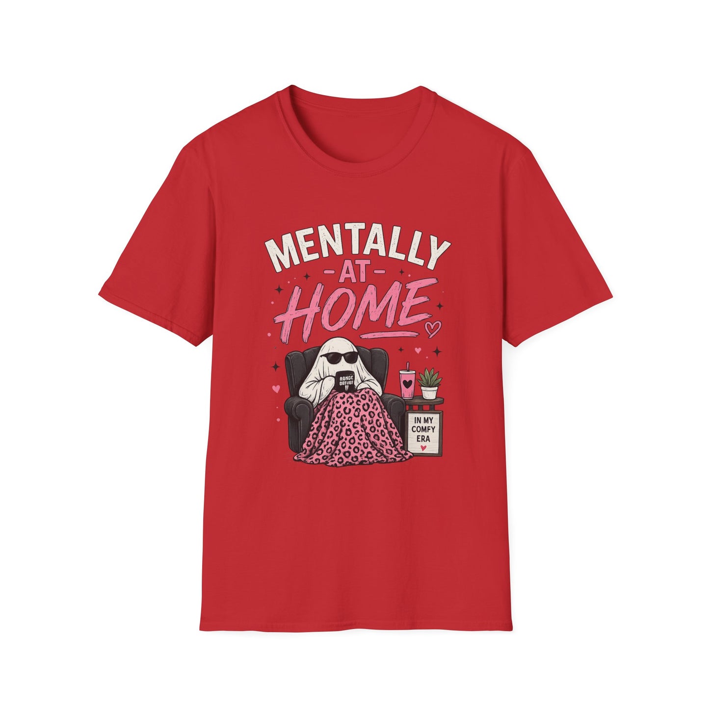 Mentally At Home T-Shirt