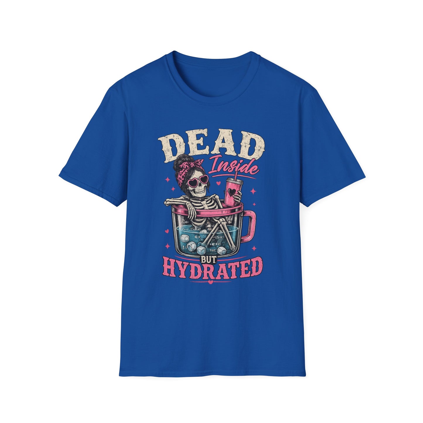 Dead Inside But Hydrated T-Shirt — Funny Skull Skeleton Graphic Tee