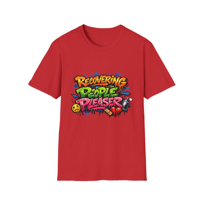 Recovering People Pleaser T-Shirt - Bold Graffiti Recovery Tee