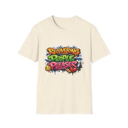 Recovering People Pleaser T-Shirt - Bold Graffiti Recovery Tee