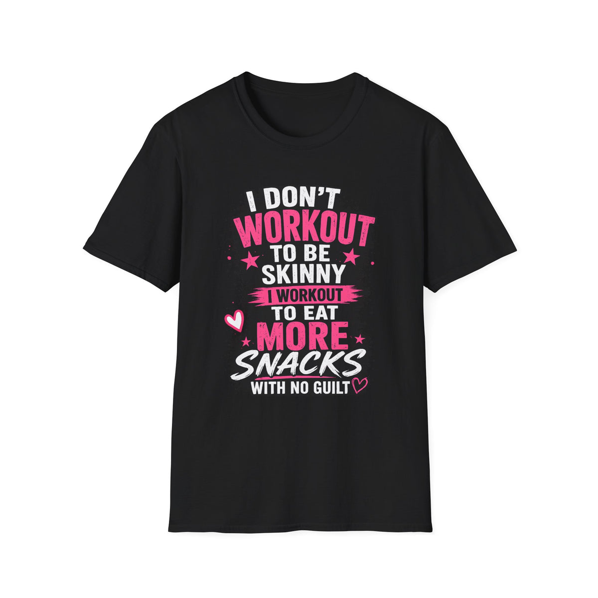 Workout & Snacks T-Shirt — “I Don’t Workout to Be Skinny” Funny Fitness Tee