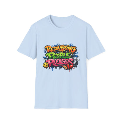 Recovering People Pleaser T-Shirt - Bold Graffiti Recovery Tee