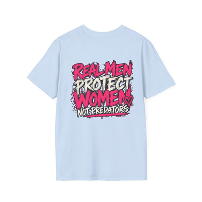 Real Men Protect Women Not Predators T-Shirt