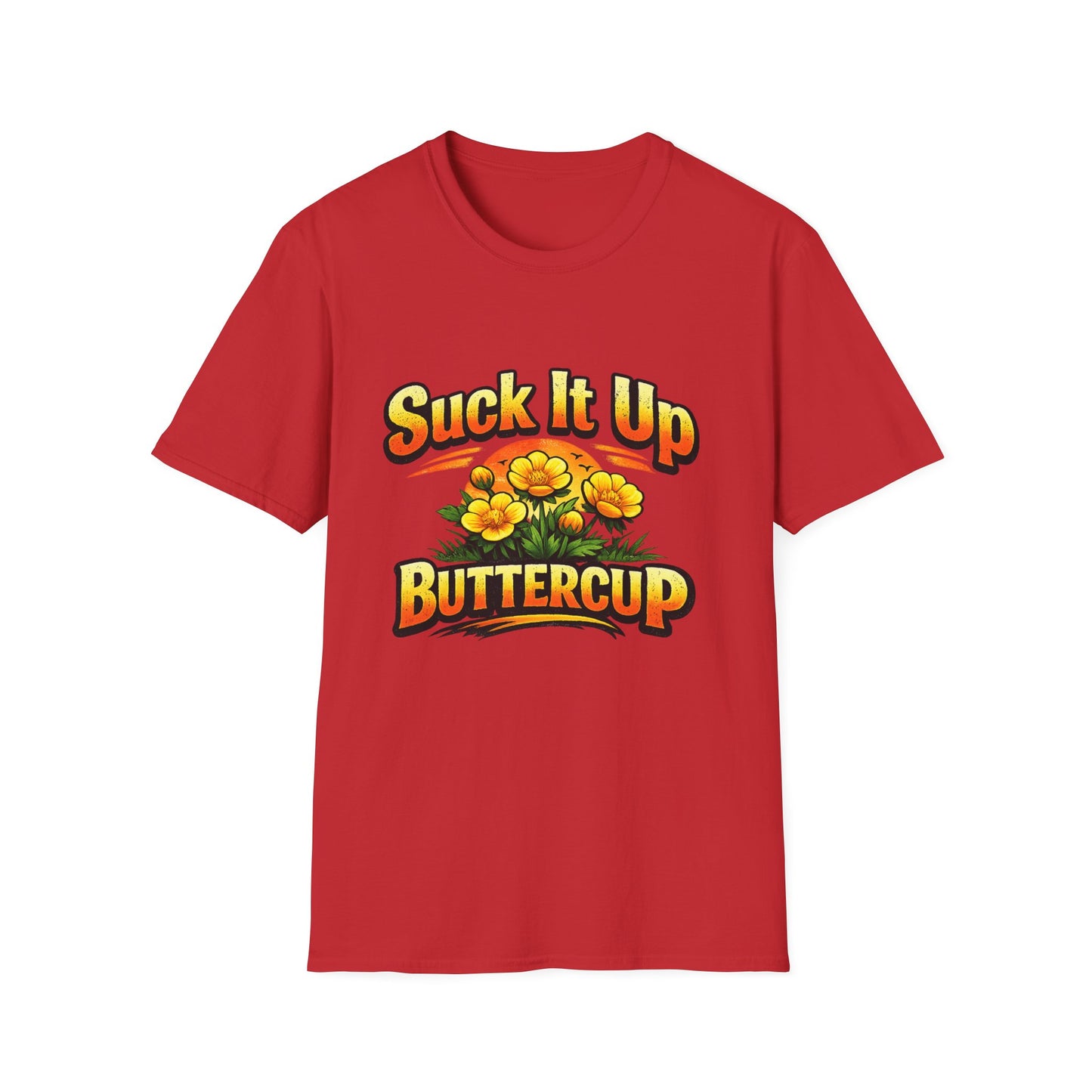 T‑Shirt — "Suck It Up Buttercup" Floral Graphic Tee