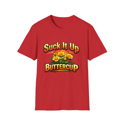 T‑Shirt — "Suck It Up Buttercup" Floral Graphic Tee