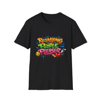 Recovering People Pleaser T-Shirt - Bold Graffiti Recovery Tee