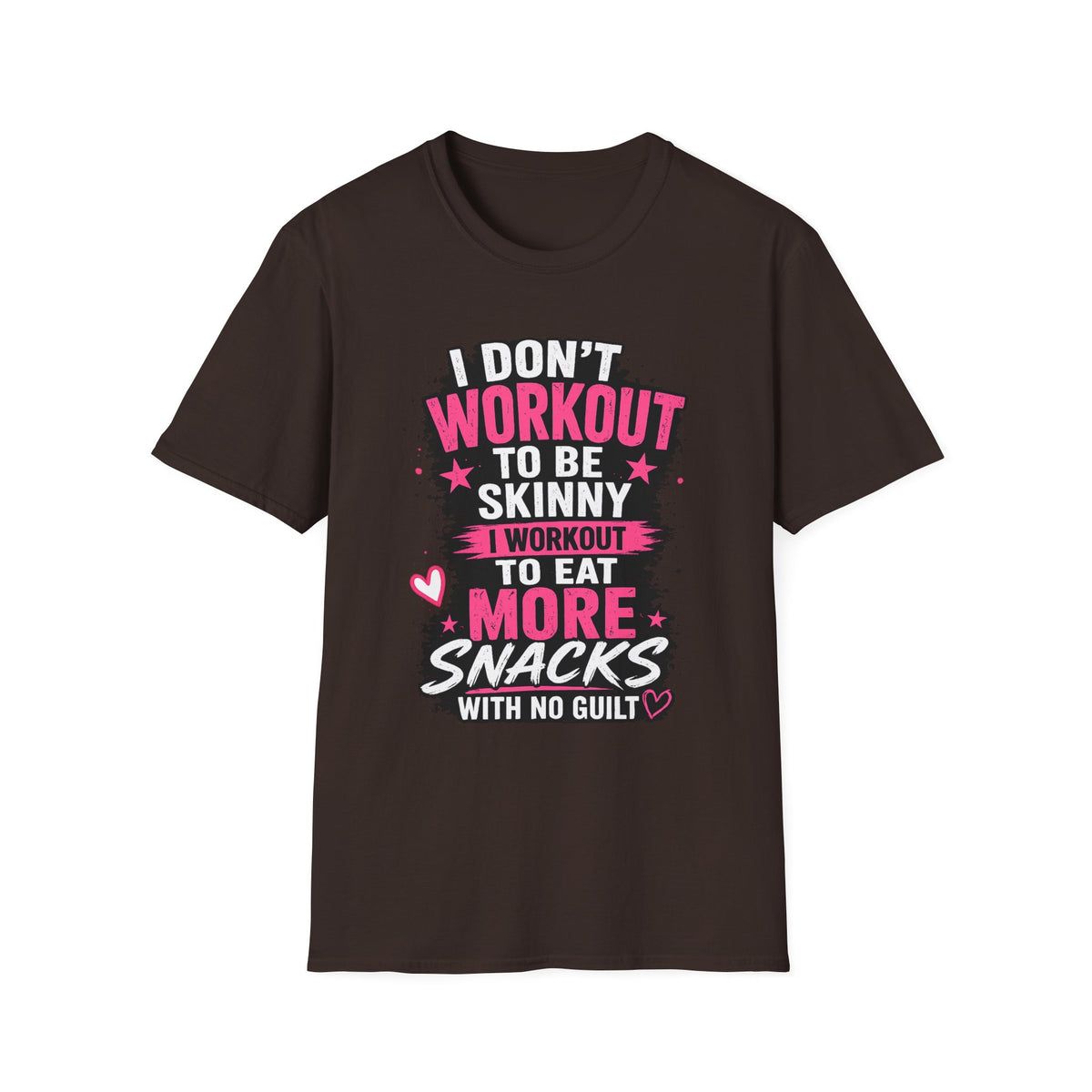 Workout & Snacks T-Shirt — “I Don’t Workout to Be Skinny” Funny Fitness Tee