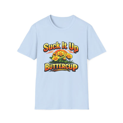 T‑Shirt — "Suck It Up Buttercup" Floral Graphic Tee