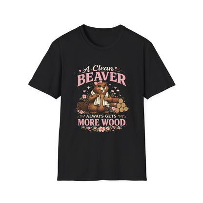 Funny Graphic T-Shirt — "A Clean Beaver Always Gets More Wood" Woodland Lumberjack Tee
