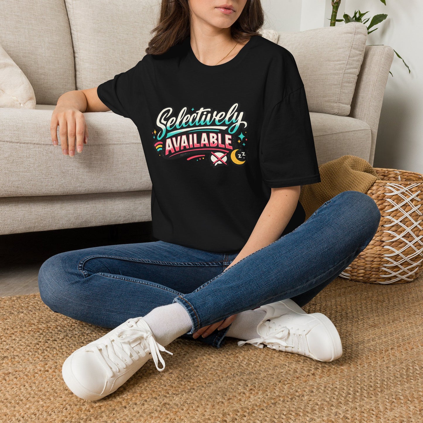 T-Shirt — "Selectively Available" Graphic Tee (Fun, Sarcastic Trendy Shirt)