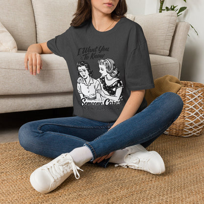 Graphic T-Shirt — "I Want You To Know Someone Cares (Not Me, But Someone)" Retro Design