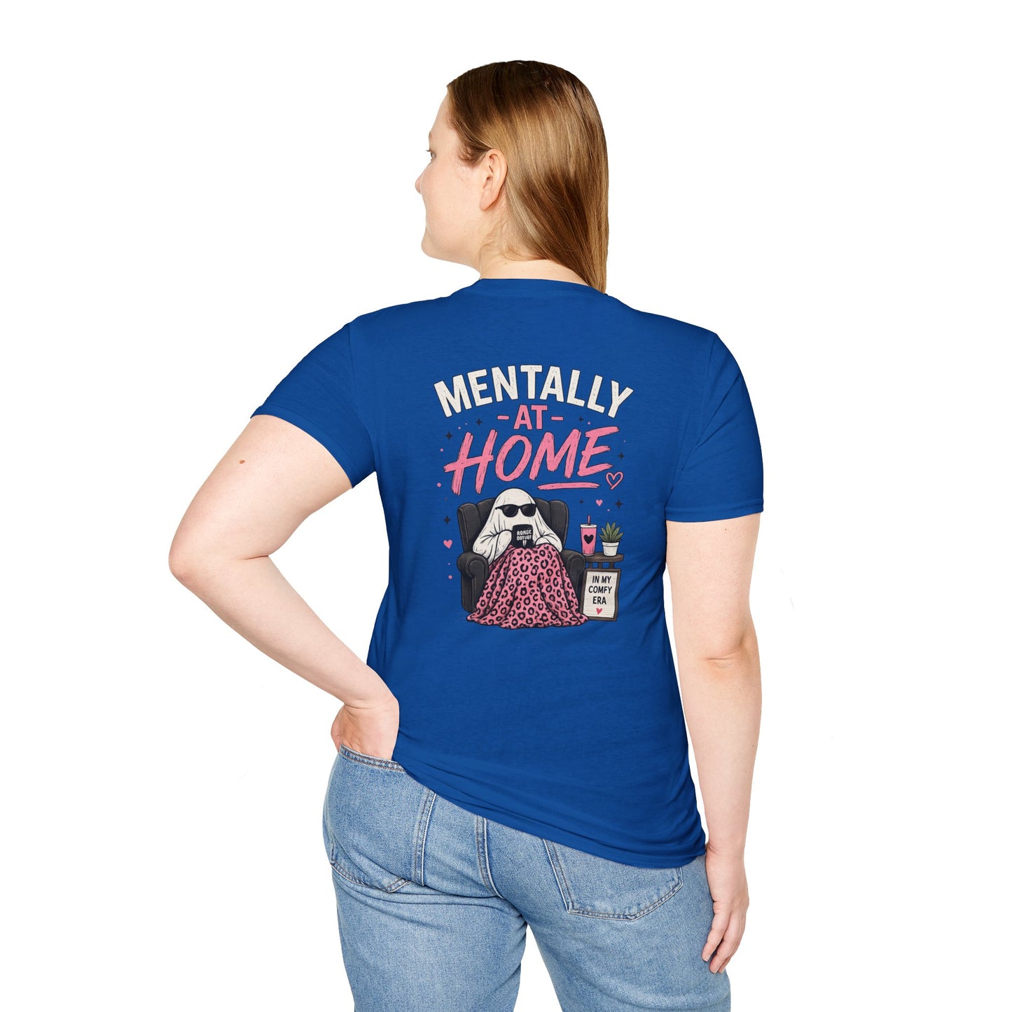 Mentally At Home T-Shirt