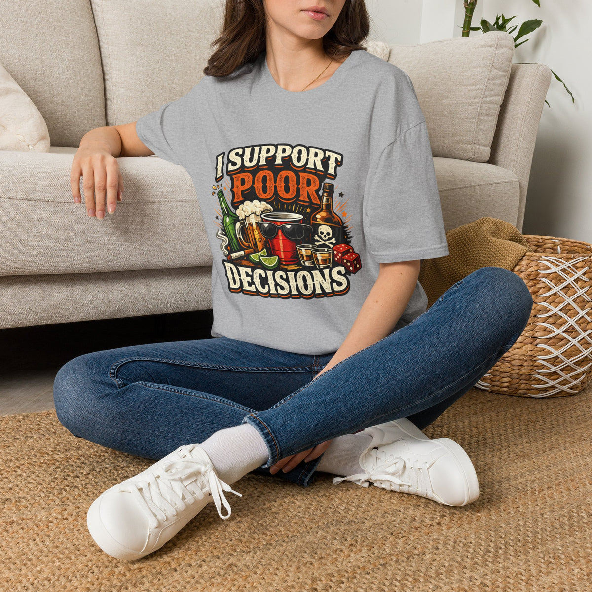 T-Shirt — “I Support Poor Decisions” Funny Party & Drinking Graphic Tee