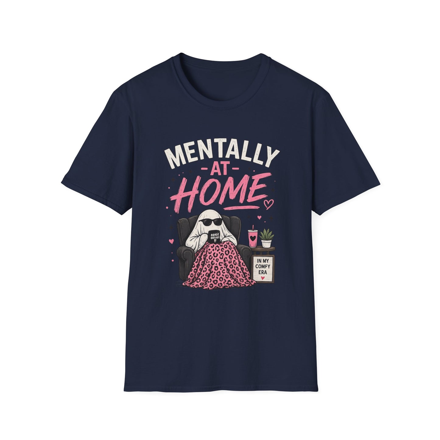 Mentally At Home T-Shirt
