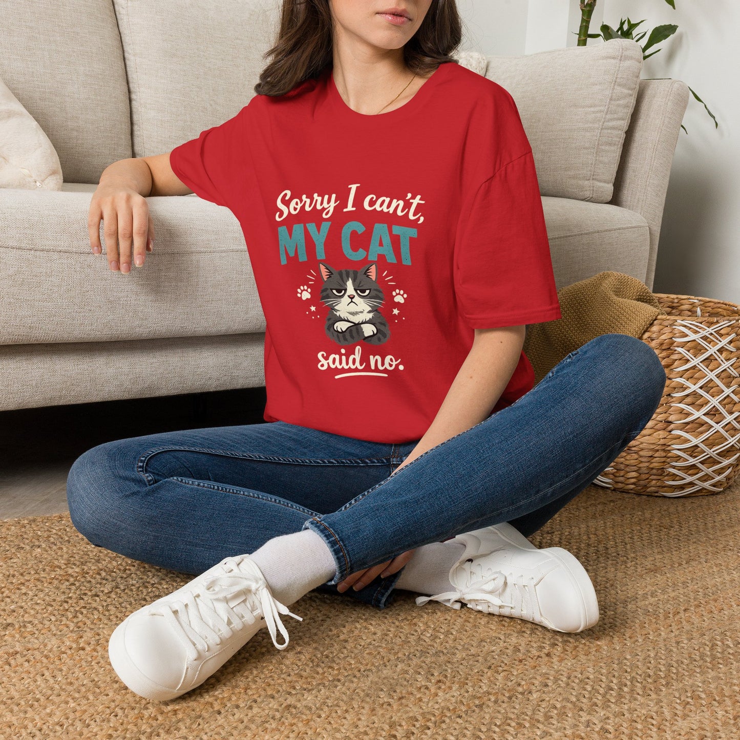 Sorry I Can't, My Cat Said No T-Shirt