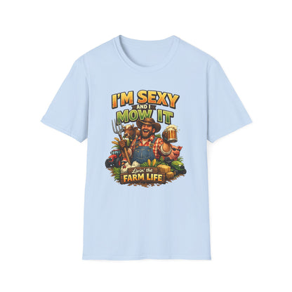 I'm Sexy and I Mow It T-Shirt — Funny Farmer Lawn Care Graphic Tee