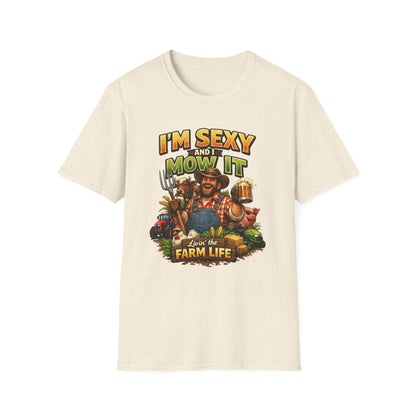 I'm Sexy and I Mow It T-Shirt — Funny Farmer Lawn Care Graphic Tee